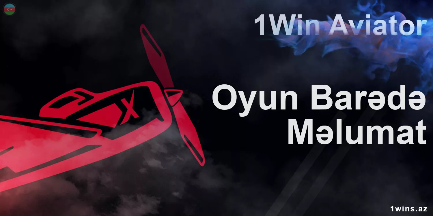 1win platformasında oyun aviator haqqında ətraflı məlumat.